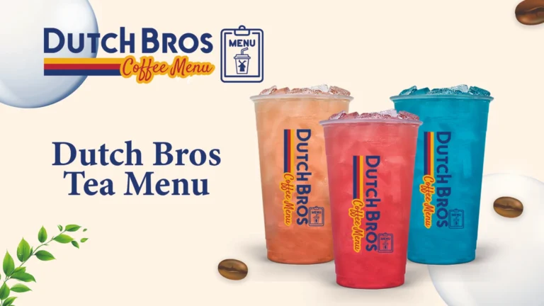 Dutch Bros Tea Menu