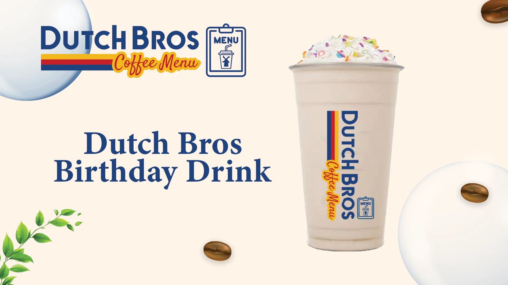 Dutch Bros Birthday Drink: How to Get a Free Drink on Your Birthday 1 Dutch Bros Birthday Drink Featured Image