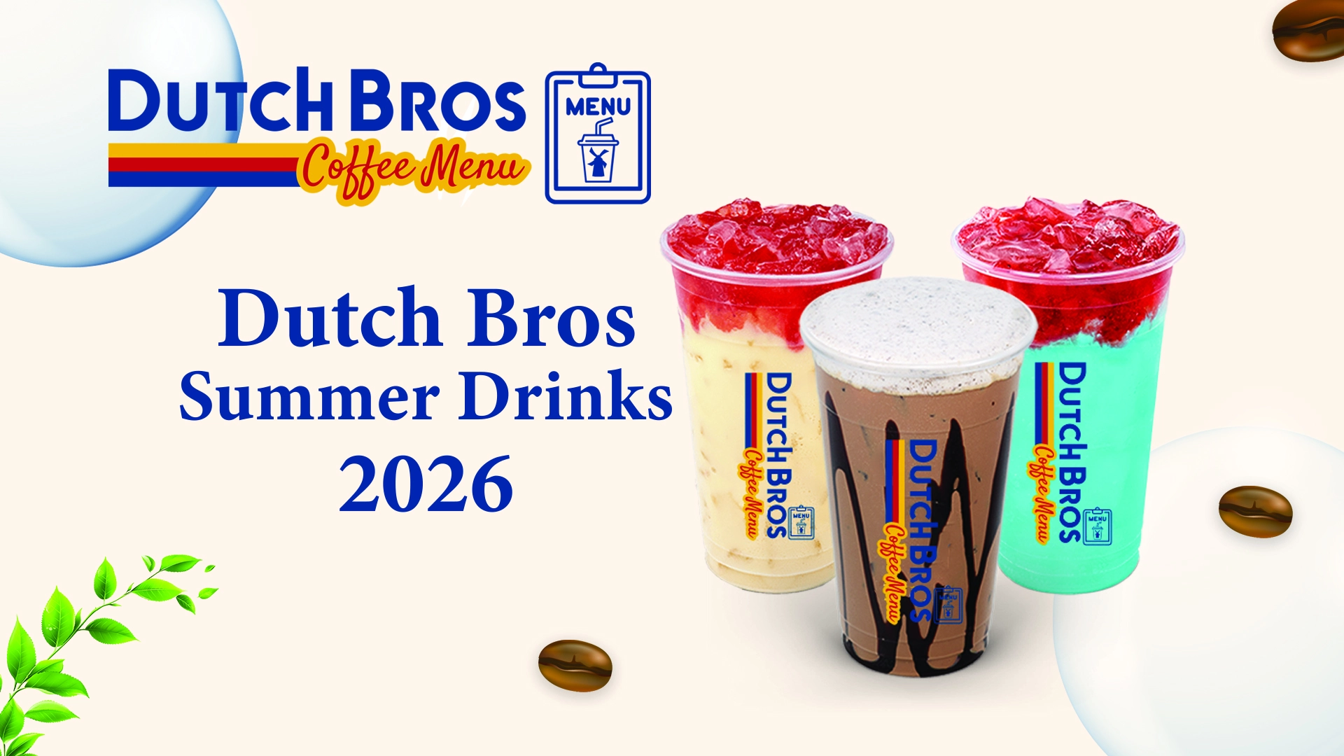 Dutch Bros Summer Drinks 2026: Best Seasonal & Refreshing Drinks Guide 1 Dutch Bros Summer Drinks 2026