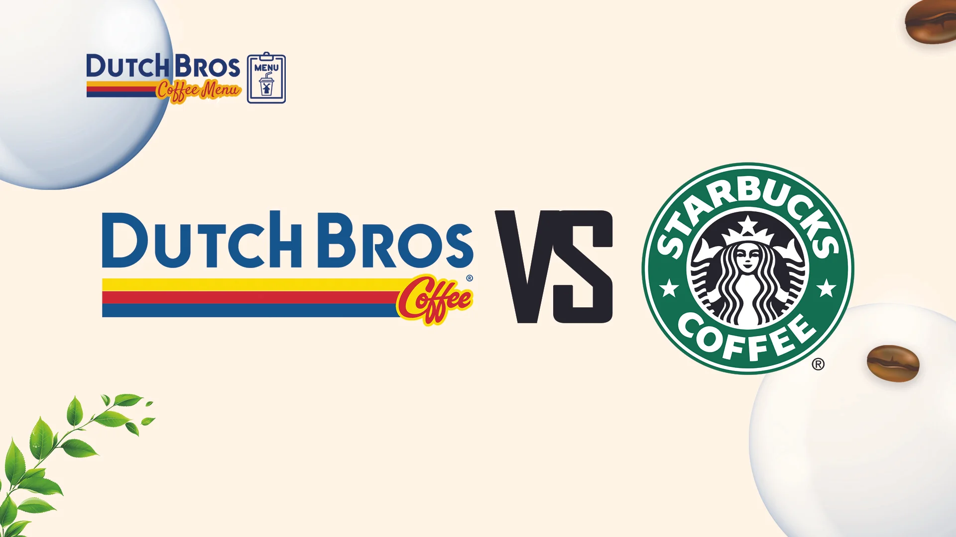 Dutch Bros vs Starbucks Menu: Drinks, Prices, and Best Options Compared (2026) 1 Dutch Bros vs Starbucks Menu: Prices, Drinks & Best Picks